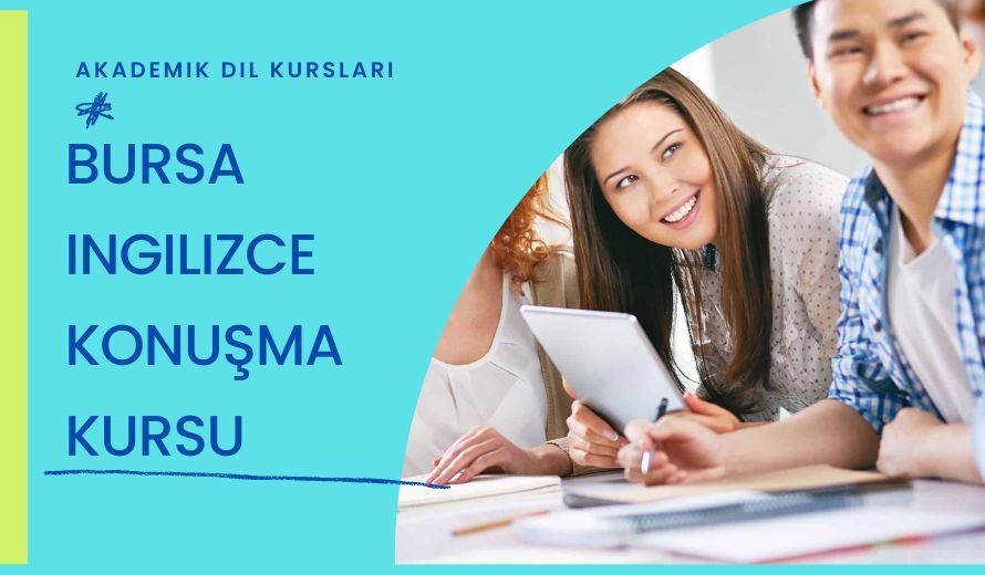 Bursa İngilizce Konuşma Kursu
